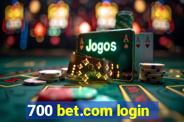 700 bet.com login